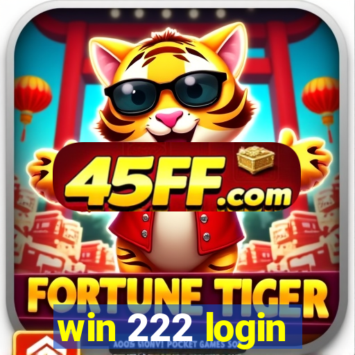 win 222 login